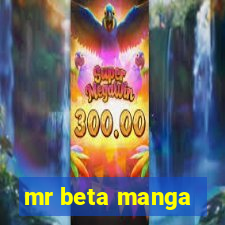 mr beta manga